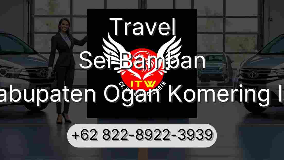Travel Sei Bamban Kabupaten Ogan Komering Ilir