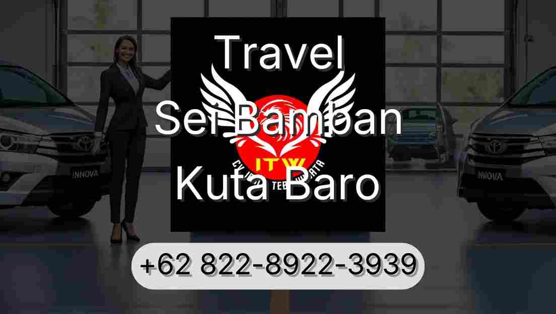 Travel Sei Bamban Kuta Baro
