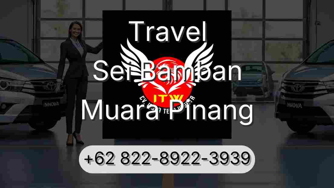 Travel Sei Bamban Muara Pinang