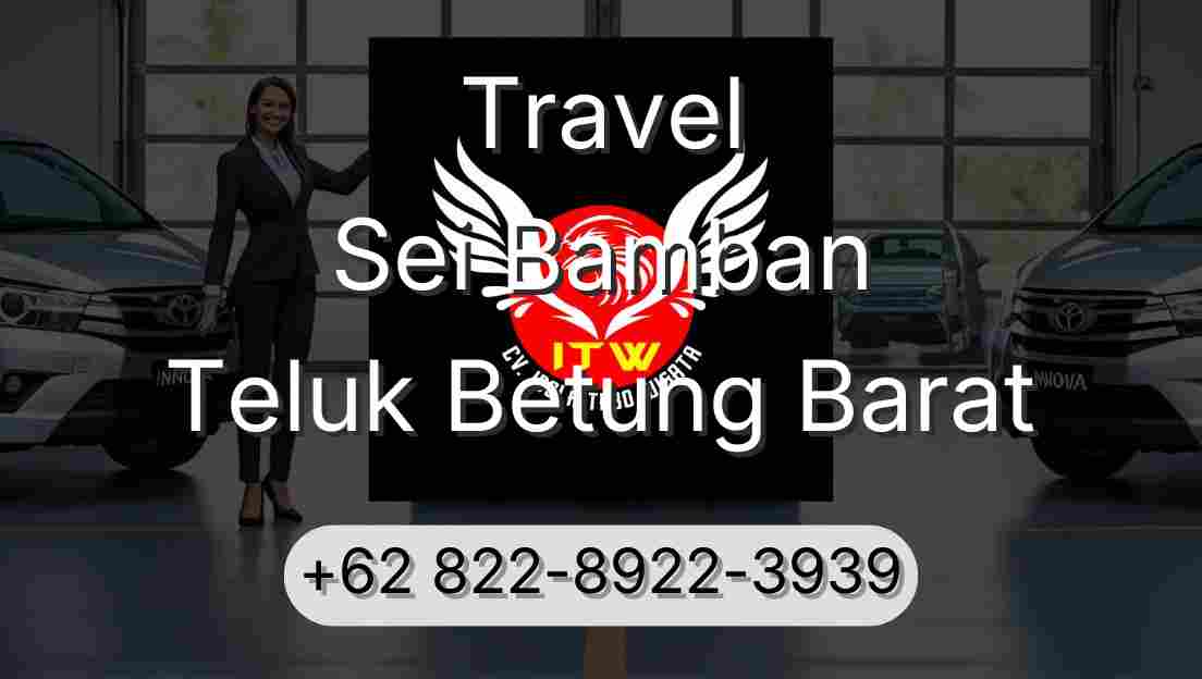 Travel Sei Bamban Teluk Betung Barat