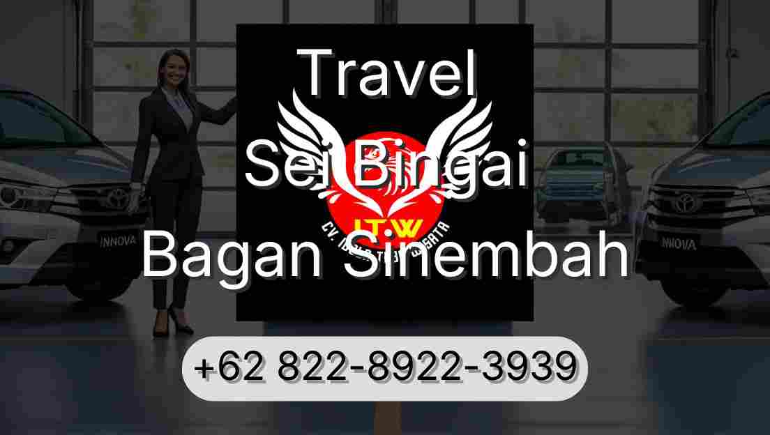 Travel Sei Bingai Bagan Sinembah