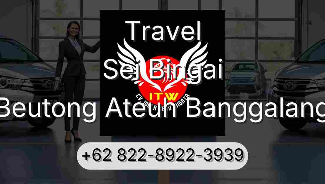 Travel Sei Bingai Beutong Ateuh Banggalang