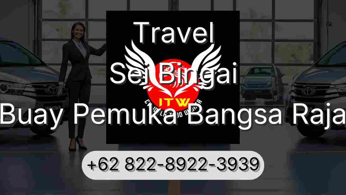 Travel Sei Bingai Buay Pemuka Bangsa Raja