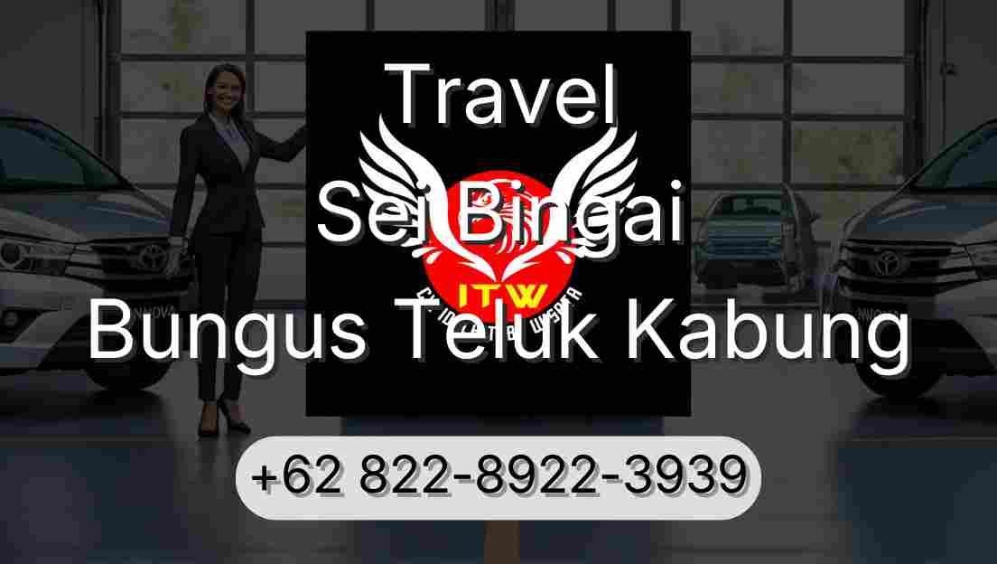 Travel Sei Bingai Bungus Teluk Kabung