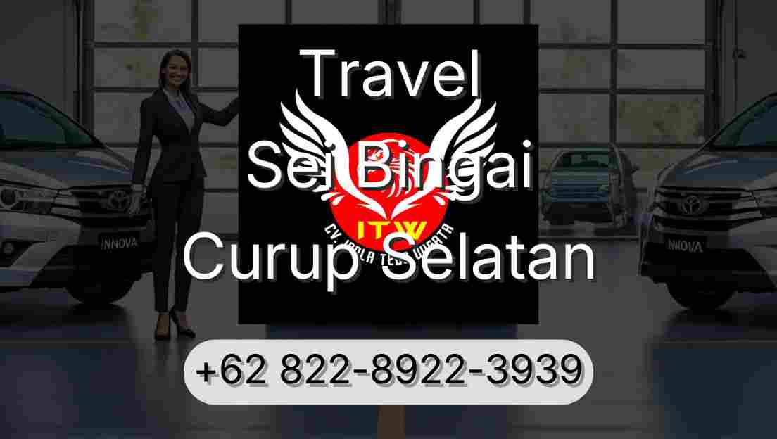 Travel Sei Bingai Curup Selatan