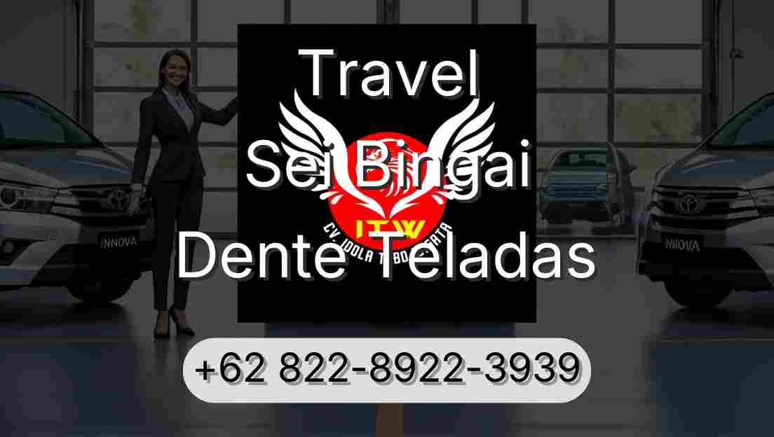 Travel Sei Bingai Dente Teladas