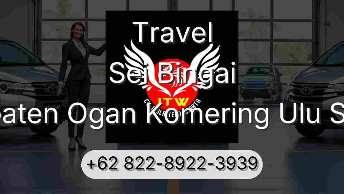 Travel Sei Bingai Kabupaten Ogan Komering Ulu Selatan