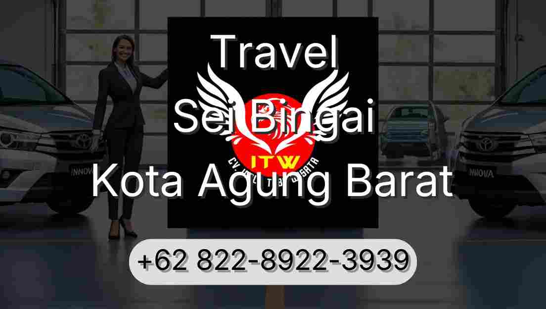 Travel Sei Bingai Kota Agung Barat