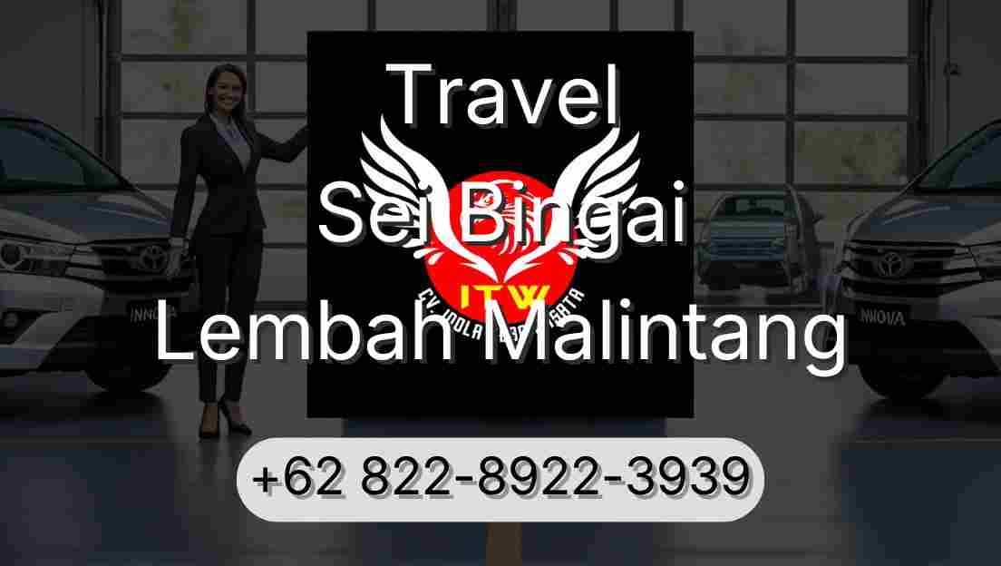 Travel Sei Bingai Lembah Malintang