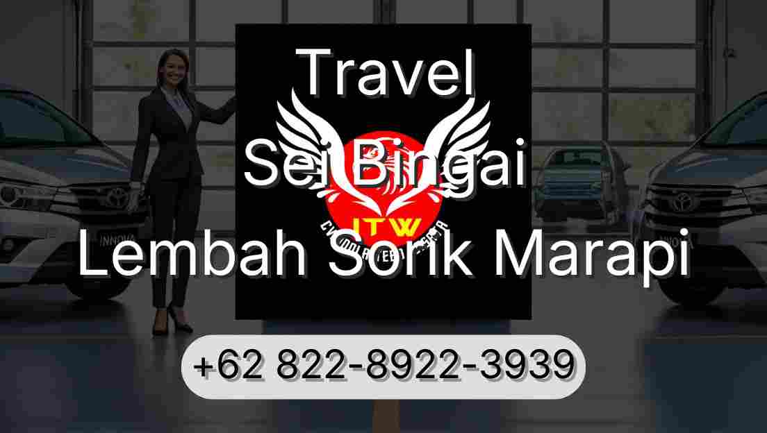Travel Sei Bingai Lembah Sorik Marapi