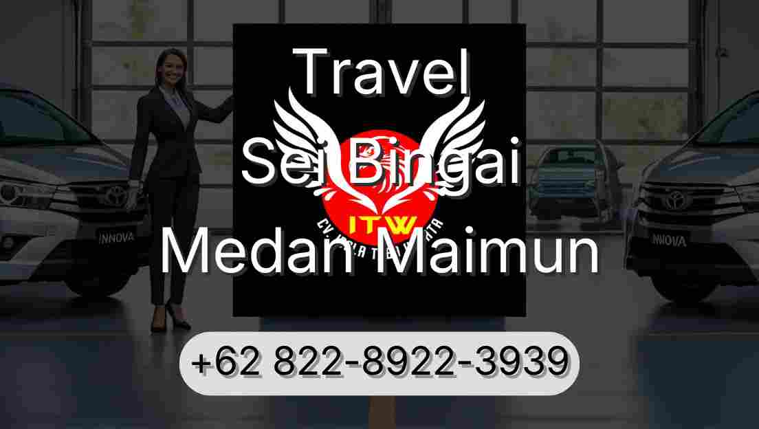 Travel Sei Bingai Medan Maimun