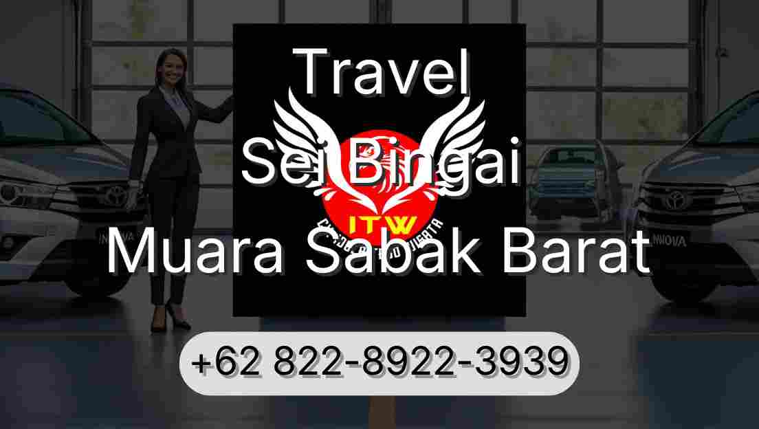 Travel Sei Bingai Muara Sabak Barat
