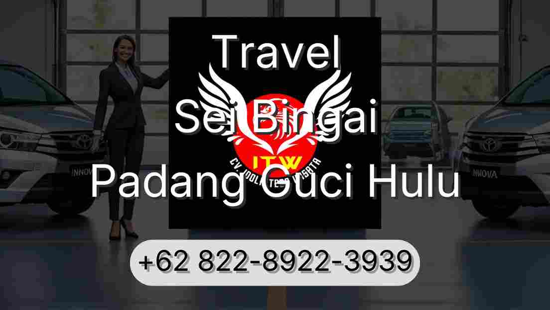 Travel Sei Bingai Padang Guci Hulu