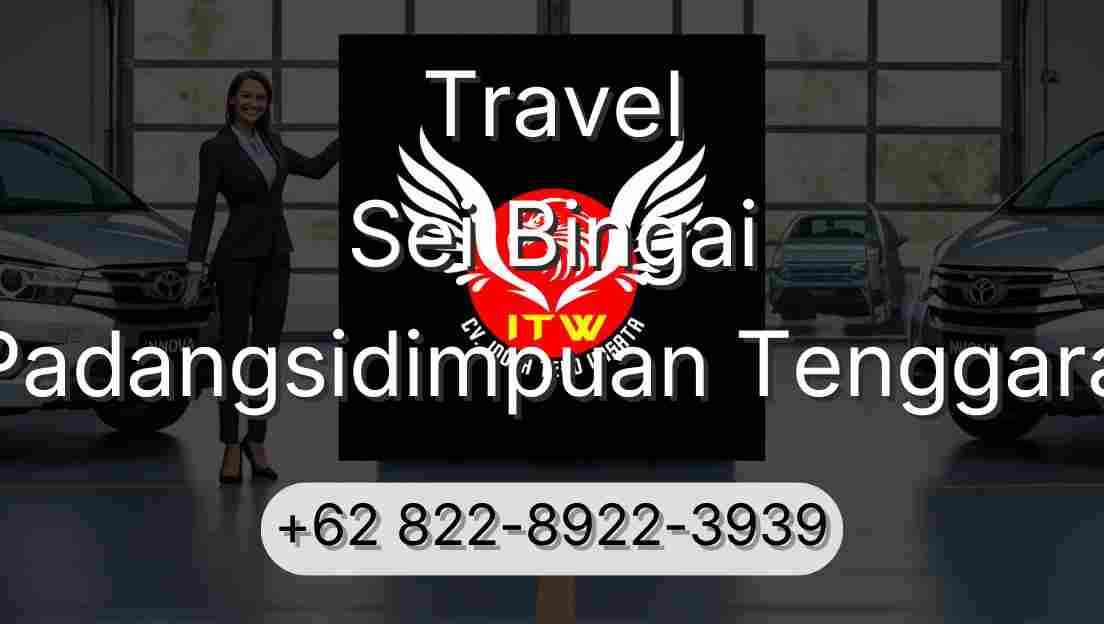 Travel Sei Bingai Padangsidimpuan Tenggara