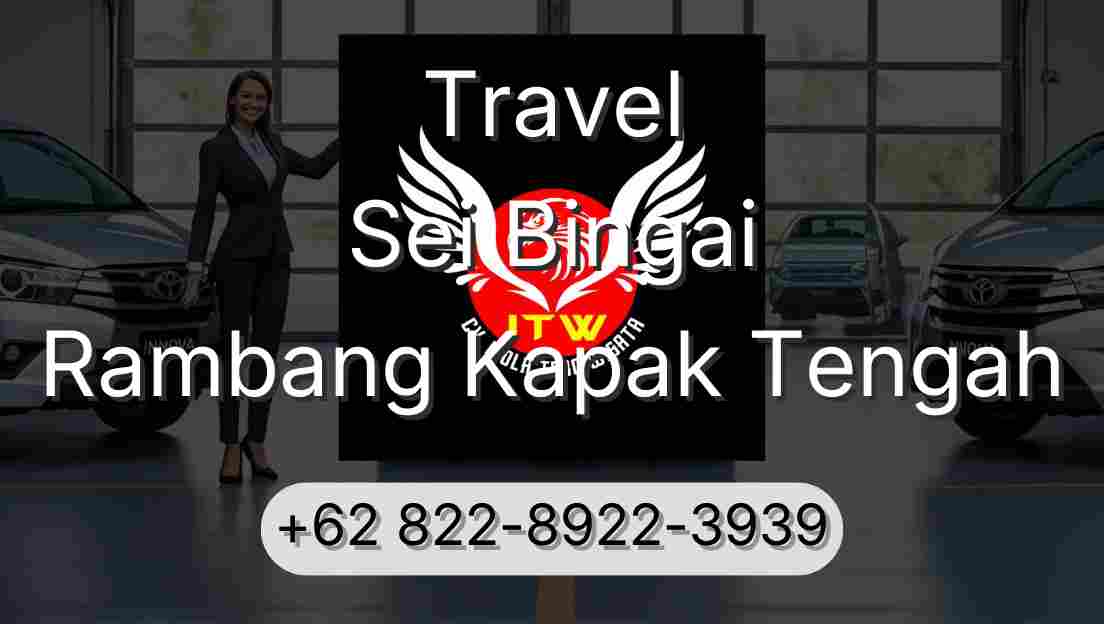 Travel Sei Bingai Rambang Kapak Tengah