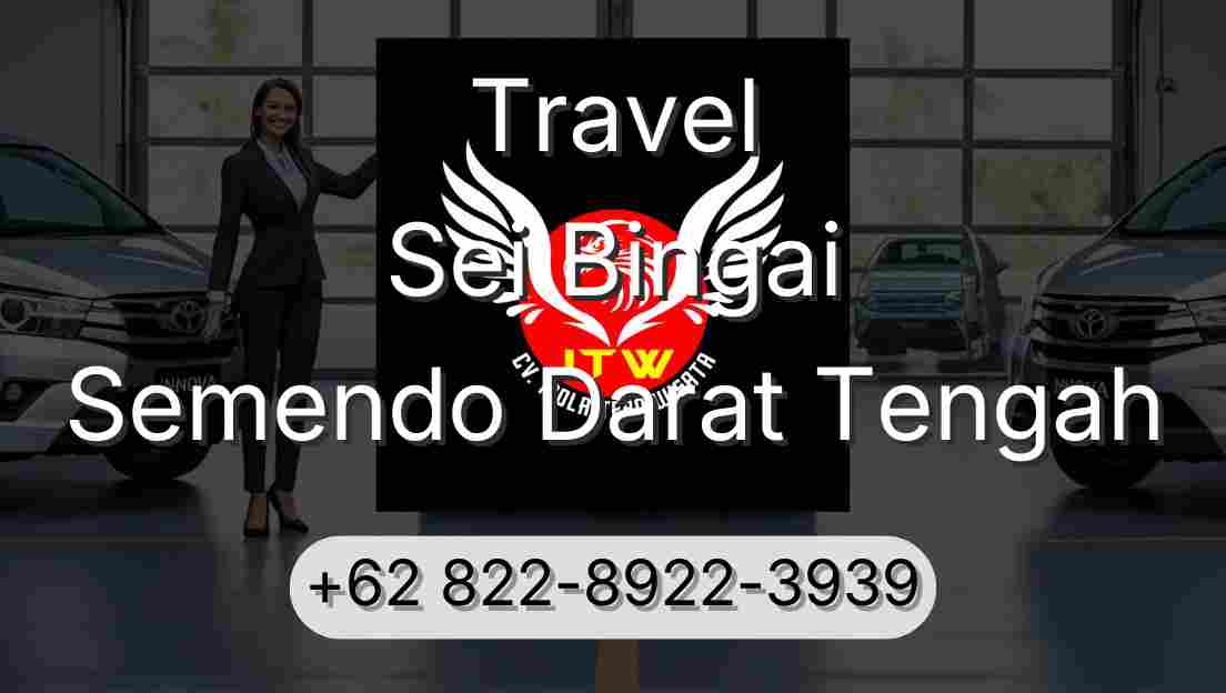 Travel Sei Bingai Semendo Darat Tengah
