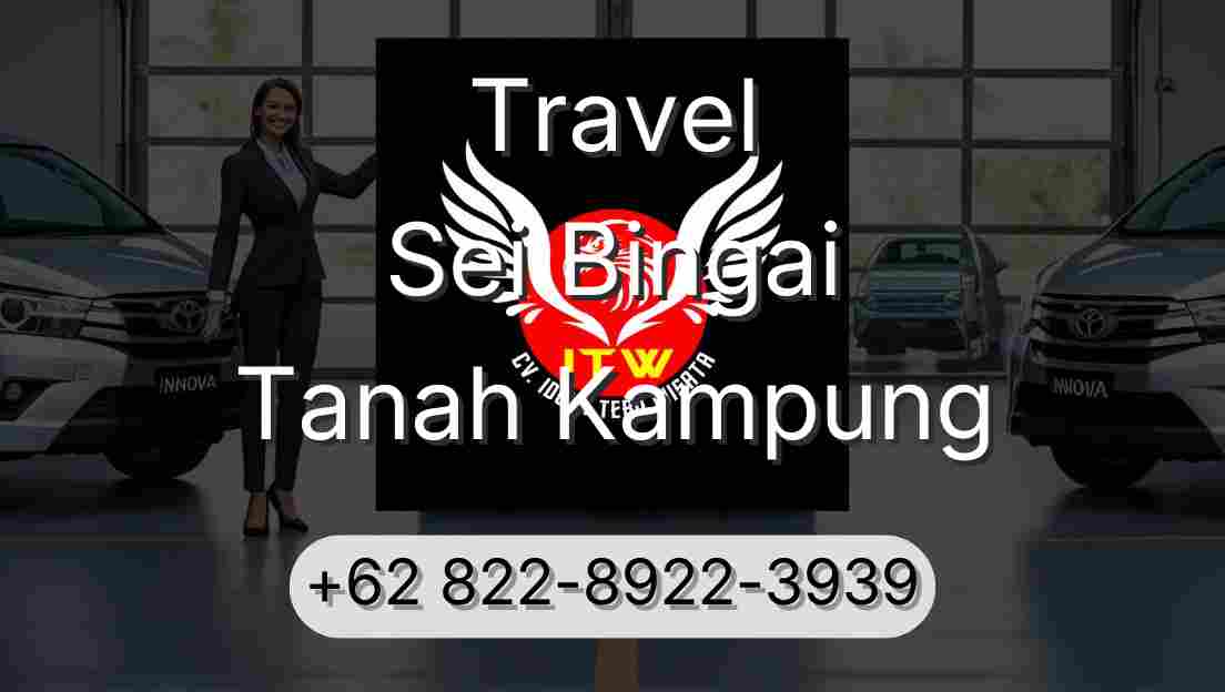 Travel Sei Bingai Tanah Kampung