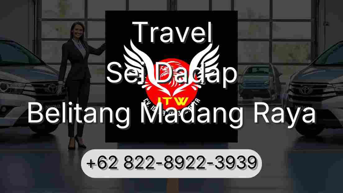 Travel Sei Dadap Belitang Madang Raya