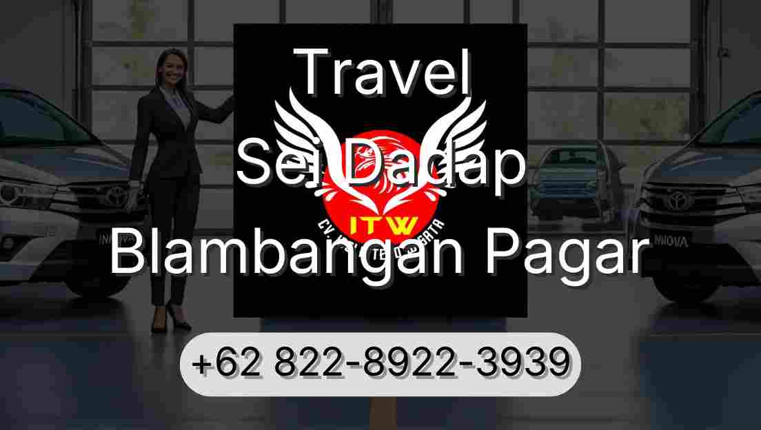 Travel Sei Dadap Blambangan Pagar