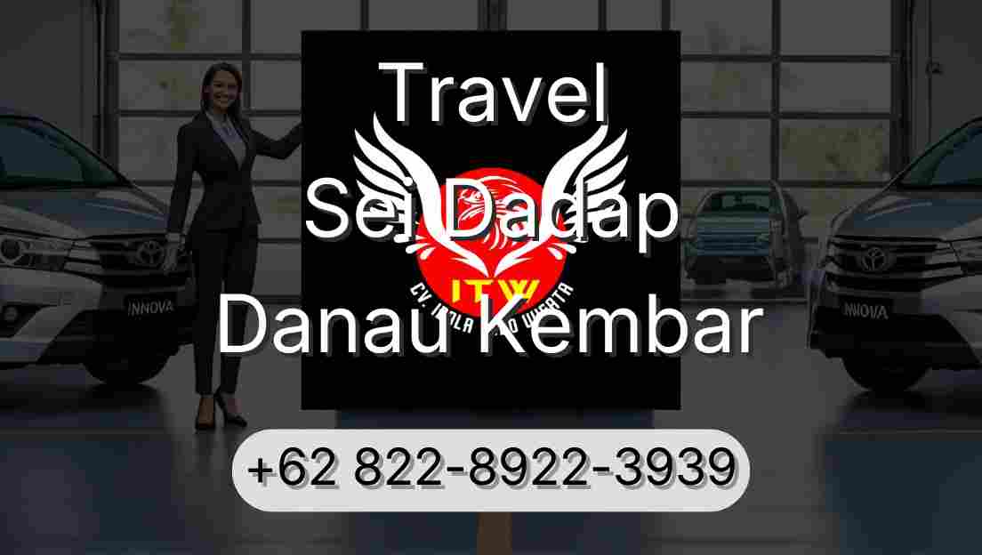 Travel Sei Dadap Danau Kembar