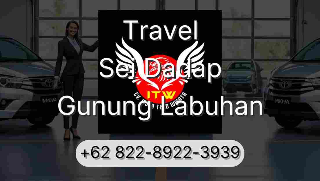 Travel Sei Dadap Gunung Labuhan