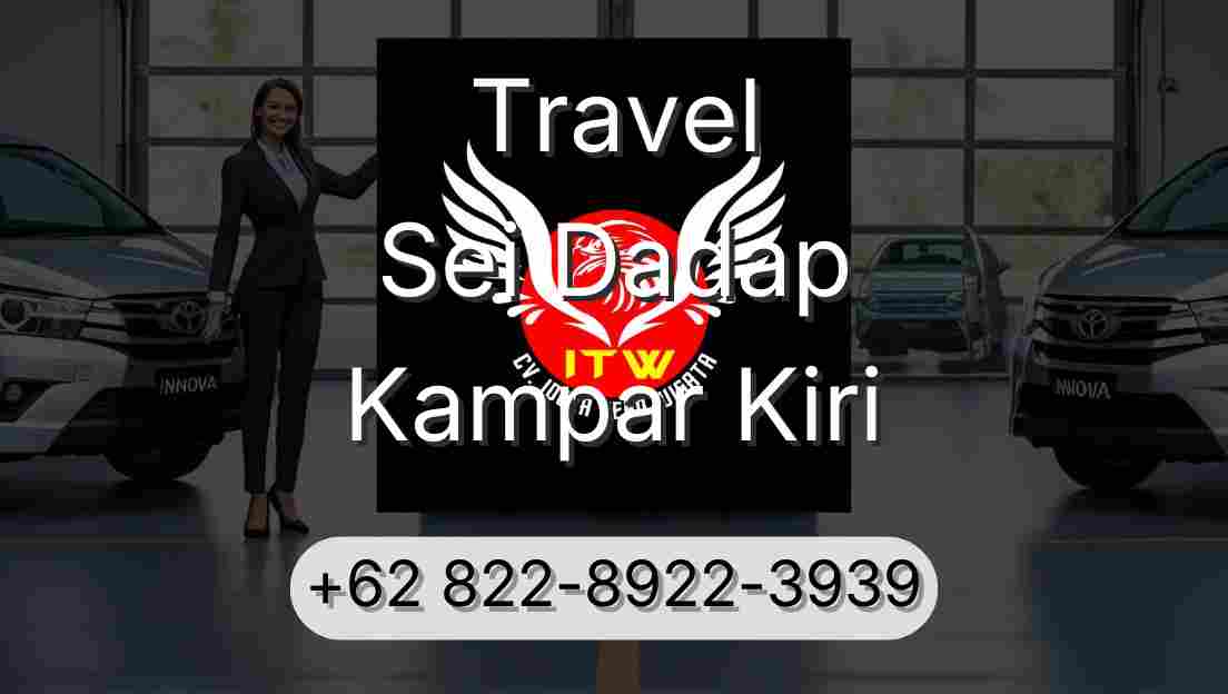 Travel Sei Dadap Kampar Kiri