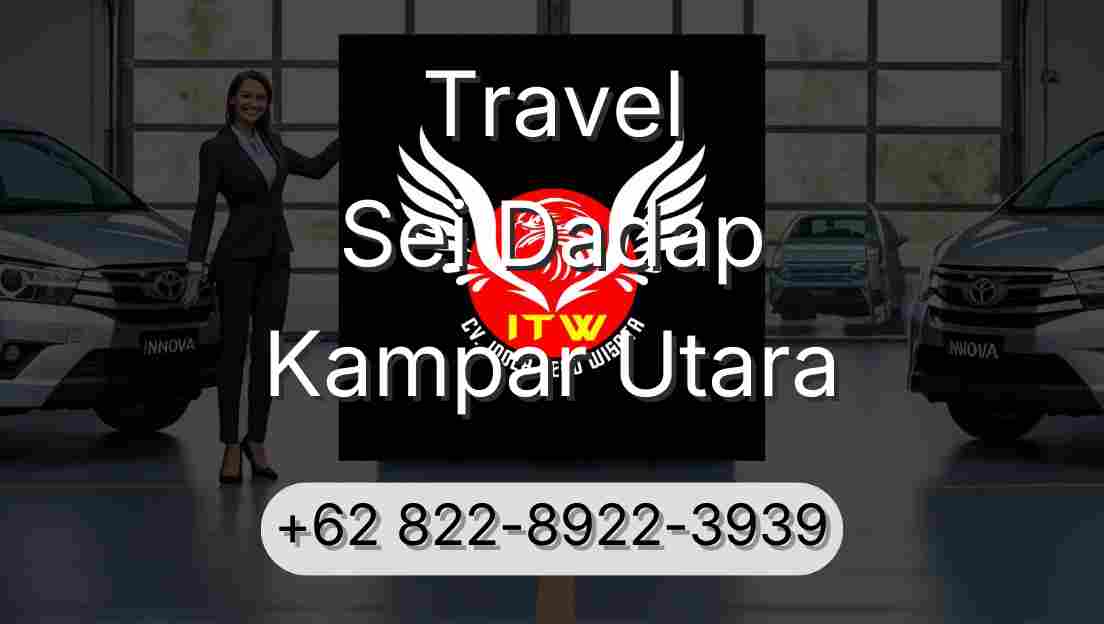 Travel Sei Dadap Kampar Utara