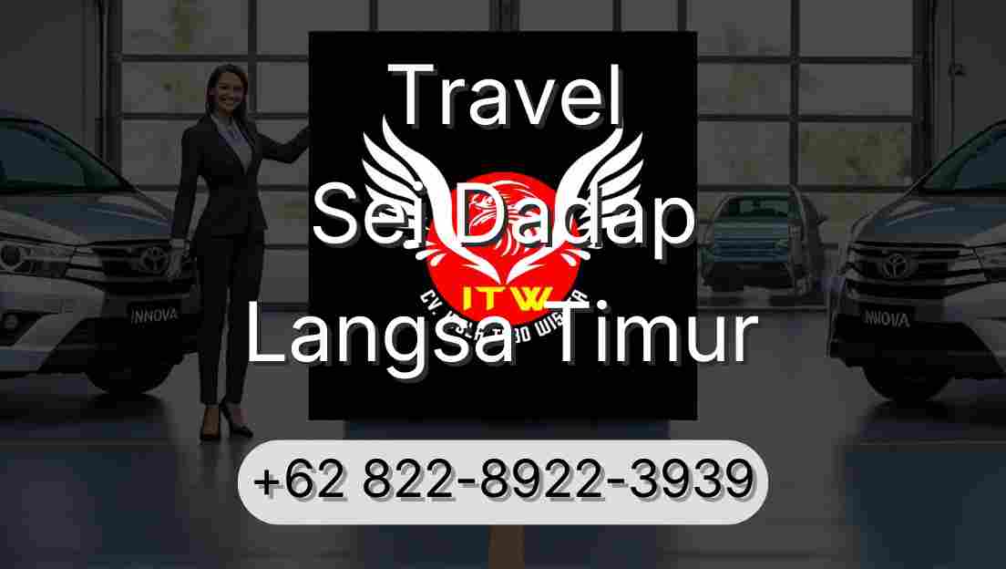 Travel Sei Dadap Langsa Timur