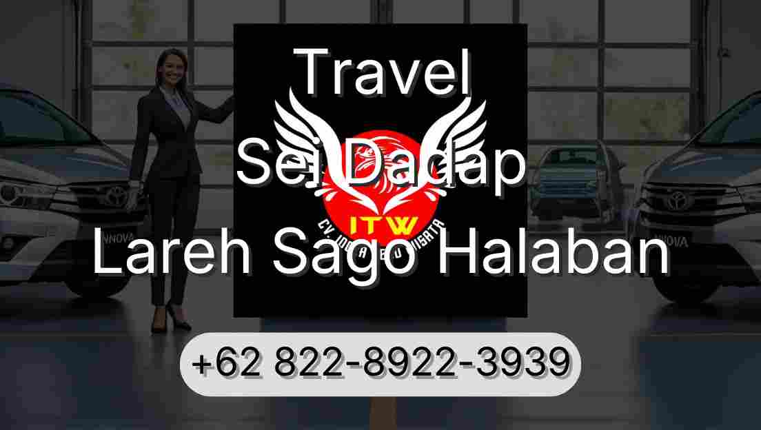 Travel Sei Dadap Lareh Sago Halaban