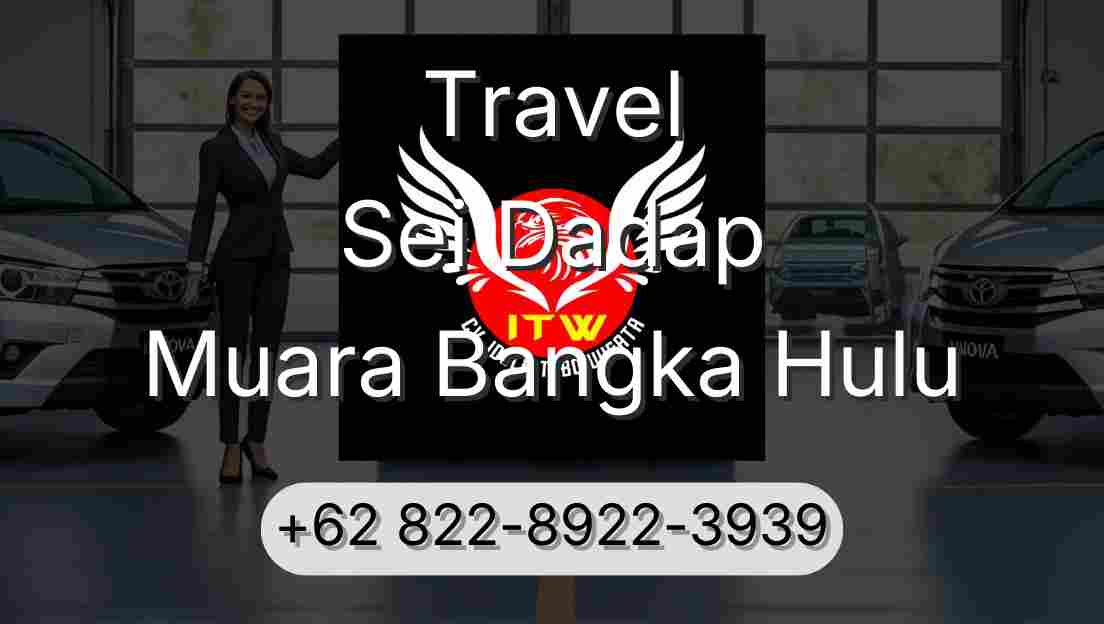 Travel Sei Dadap Muara Bangka Hulu
