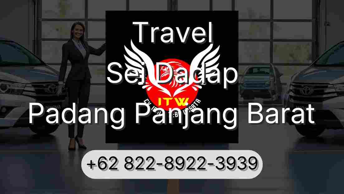 Travel Sei Dadap Padang Panjang Barat