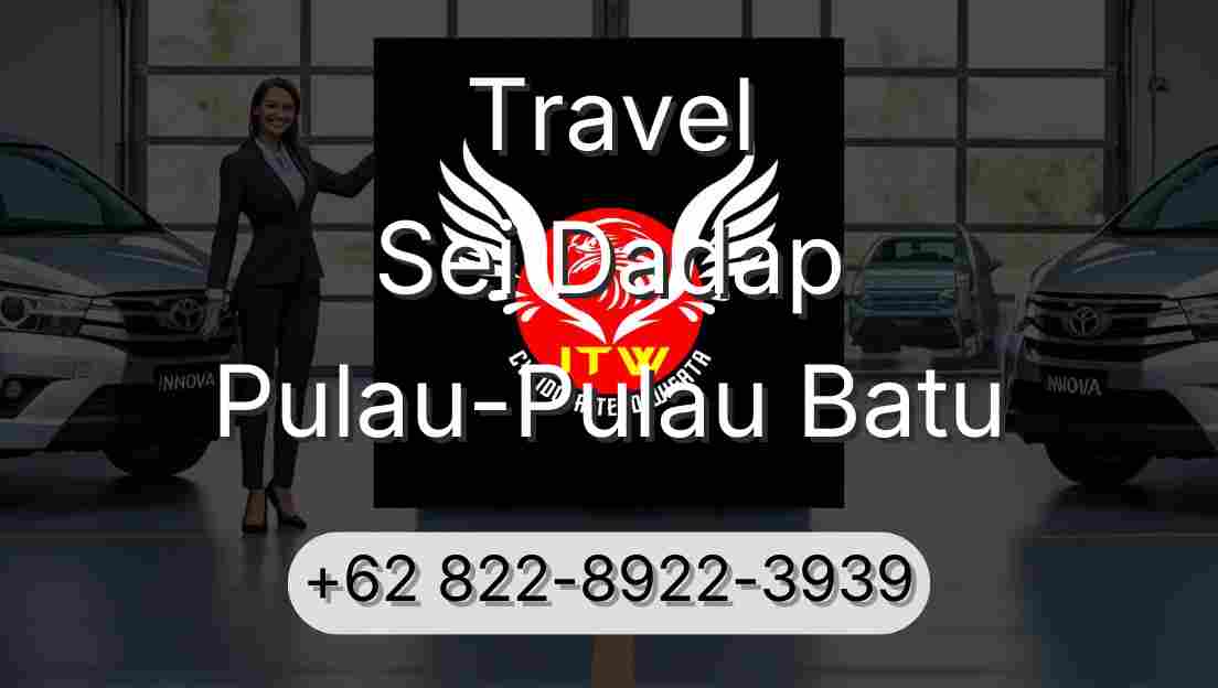 Travel Sei Dadap Pulau-Pulau Batu