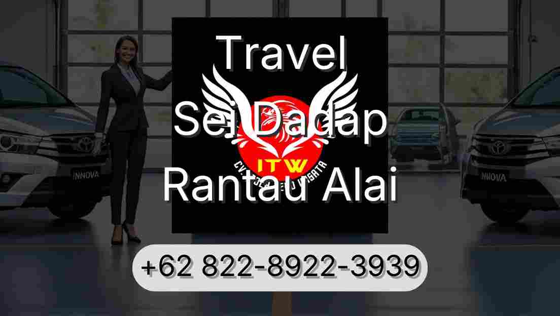 Travel Sei Dadap Rantau Alai