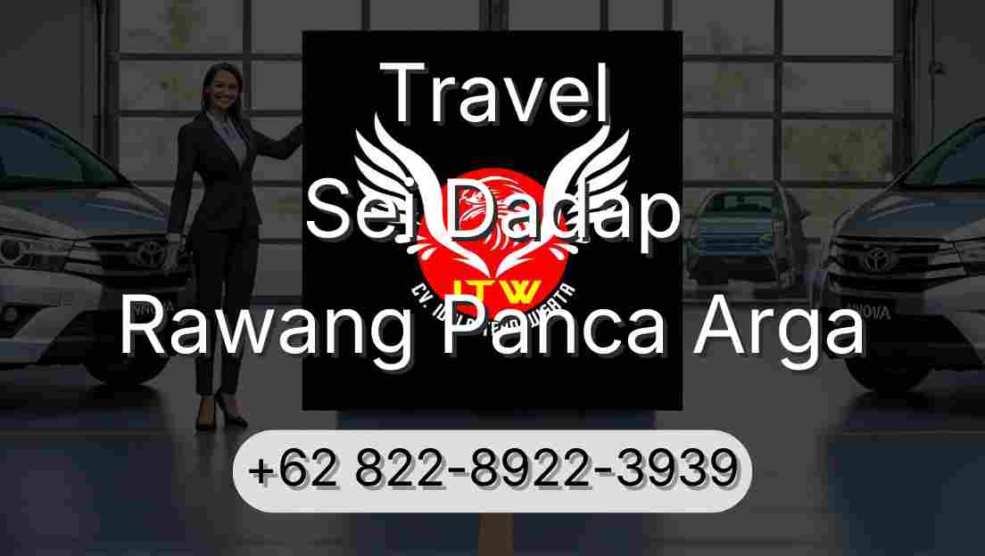 Travel Sei Dadap Rawang Panca Arga