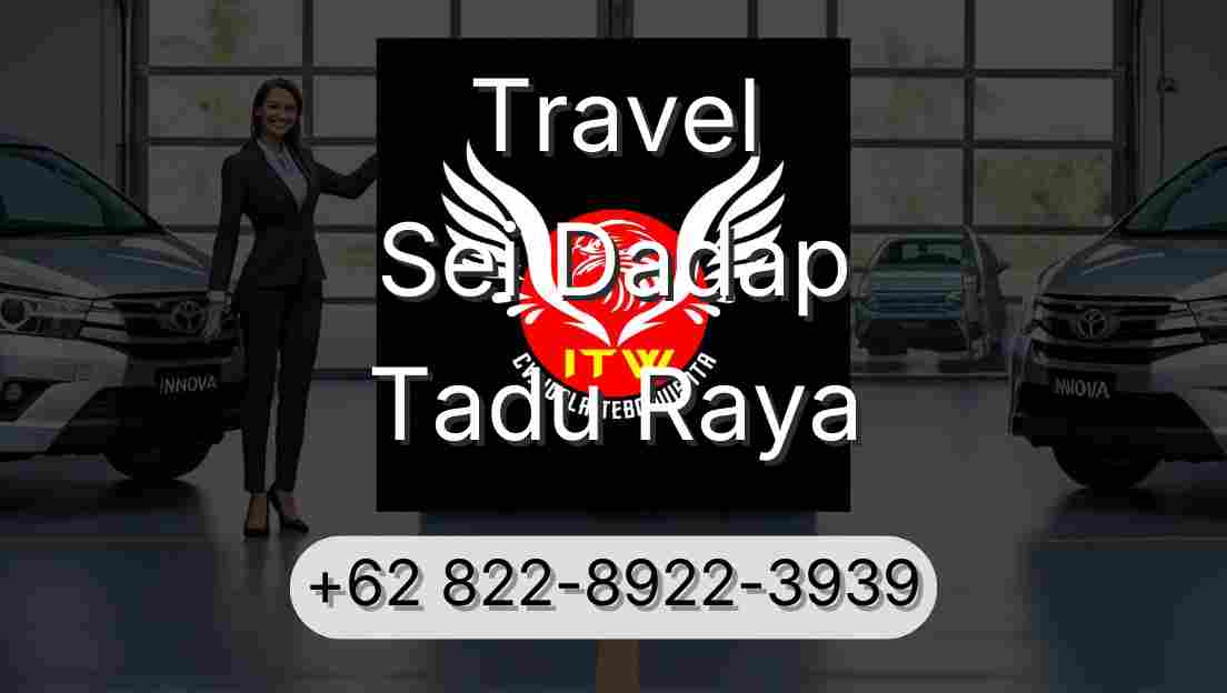 Travel Sei Dadap Tadu Raya