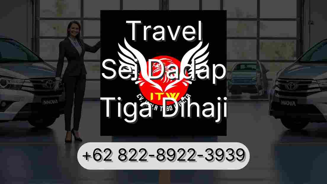 Travel Sei Dadap Tiga Dihaji
