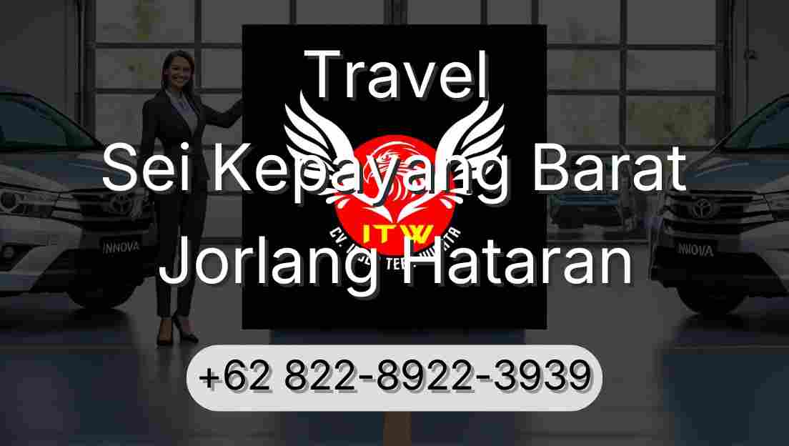 Travel Sei Kepayang Barat Jorlang Hataran