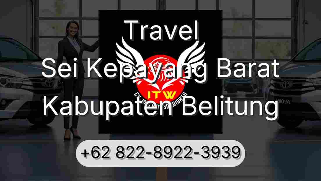 Travel Sei Kepayang Barat Kabupaten Belitung
