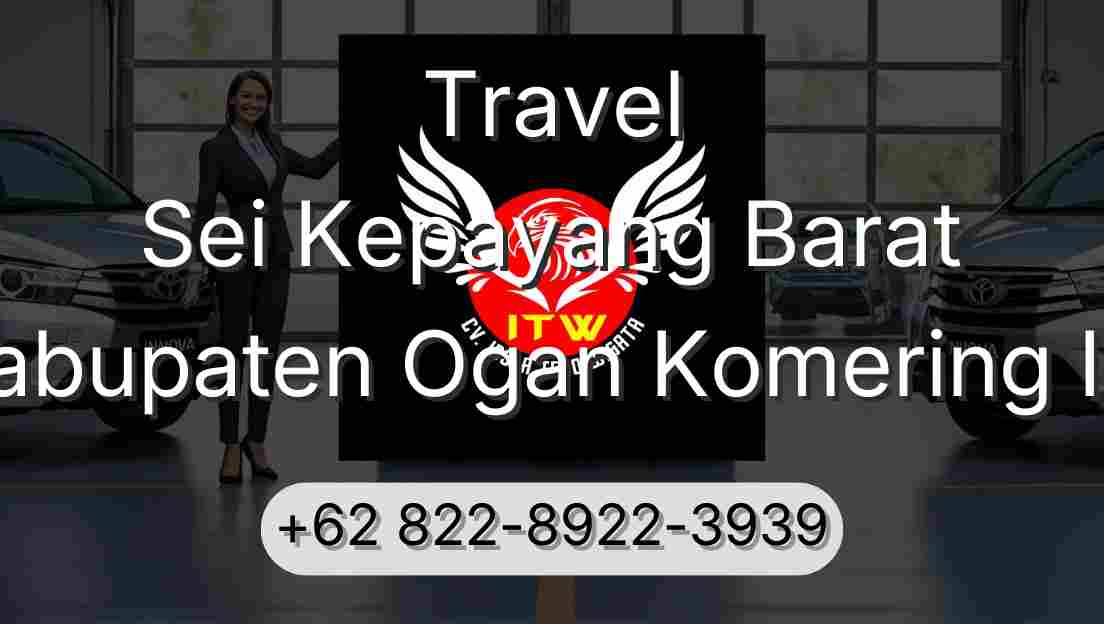 Travel Sei Kepayang Barat Kabupaten Ogan Komering Ilir