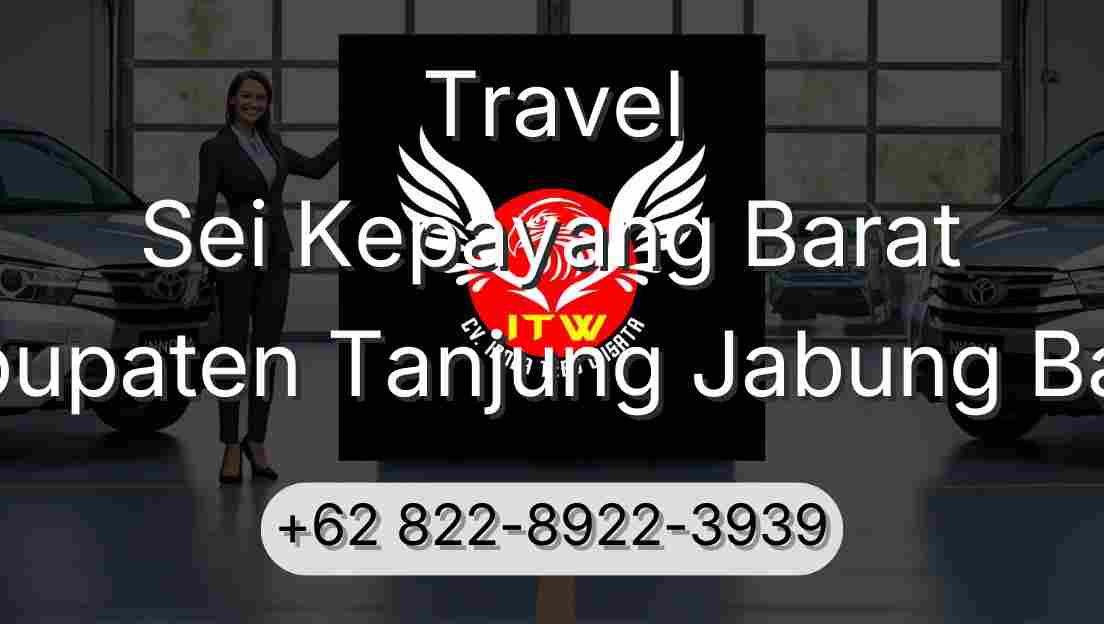 Travel Sei Kepayang Barat Kabupaten Tanjung Jabung Barat
