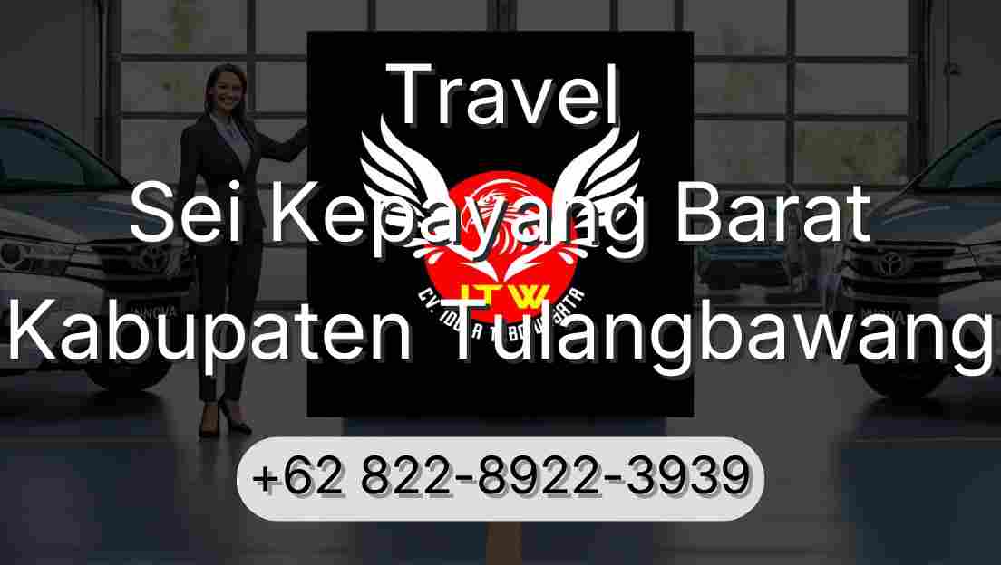 Travel Sei Kepayang Barat Kabupaten Tulangbawang