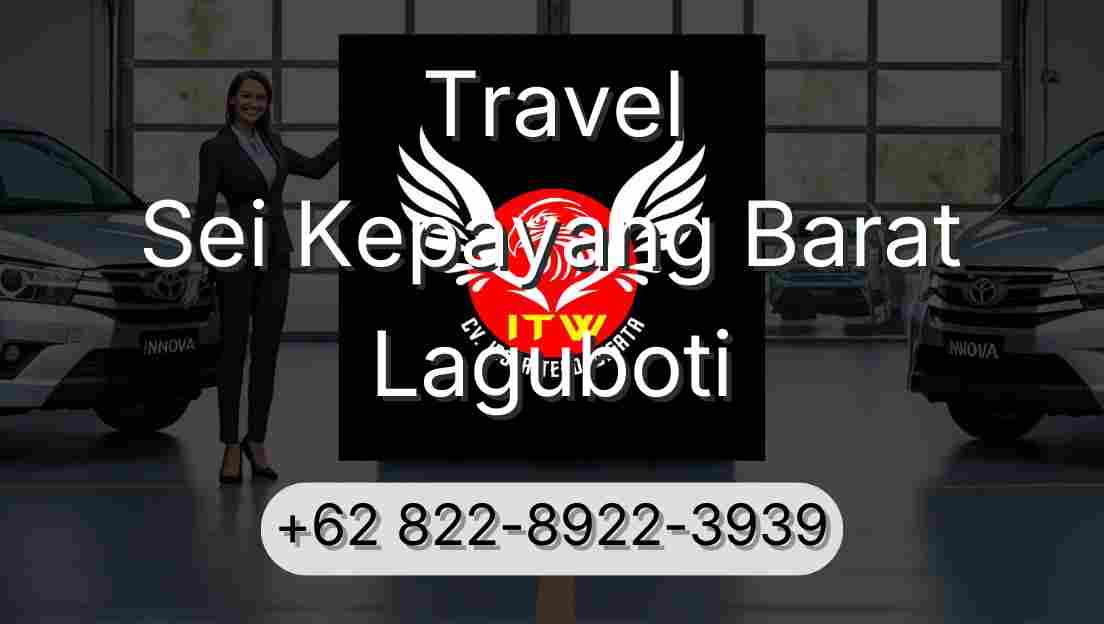 Travel Sei Kepayang Barat Laguboti