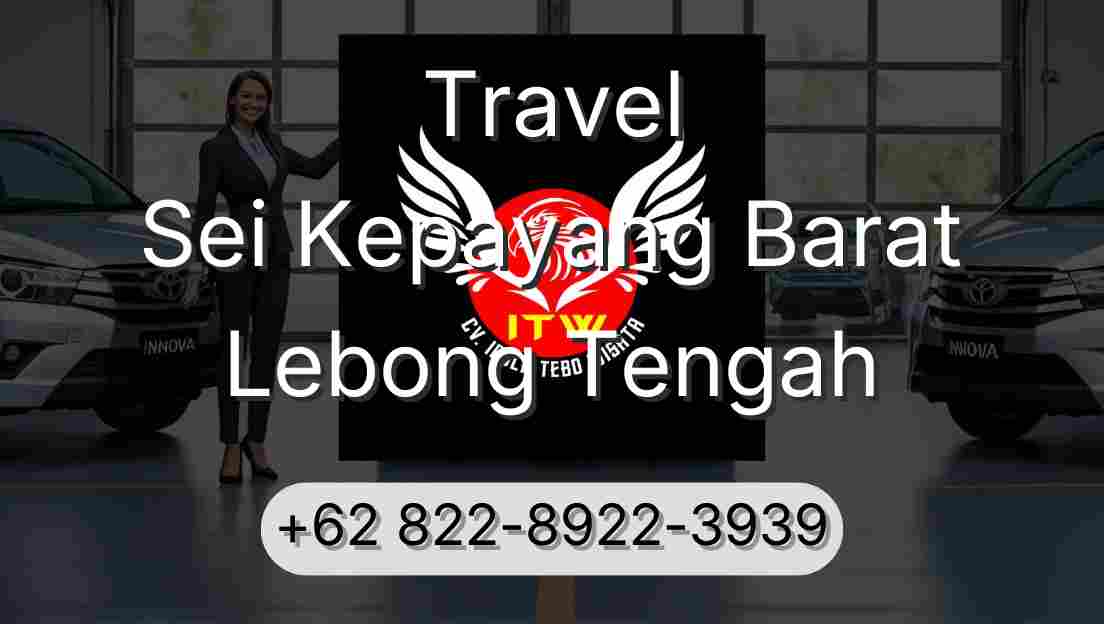 Travel Sei Kepayang Barat Lebong Tengah