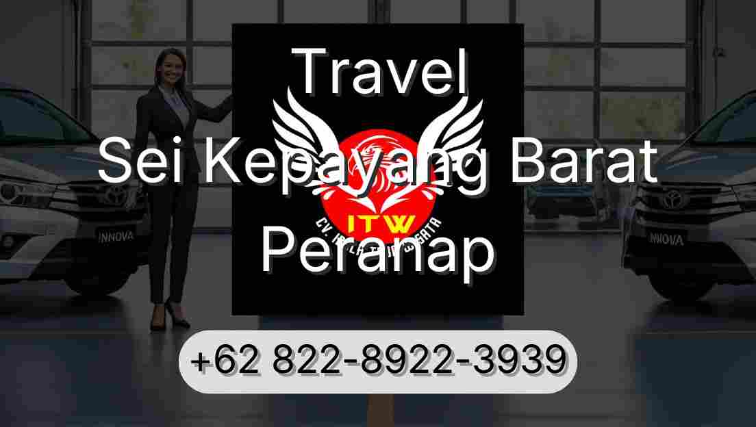 Travel Sei Kepayang Barat Peranap