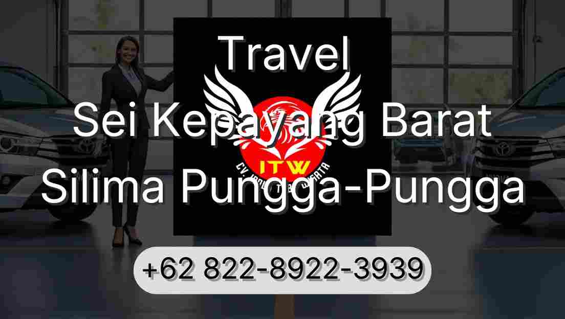 Travel Sei Kepayang Barat Silima Pungga-Pungga
