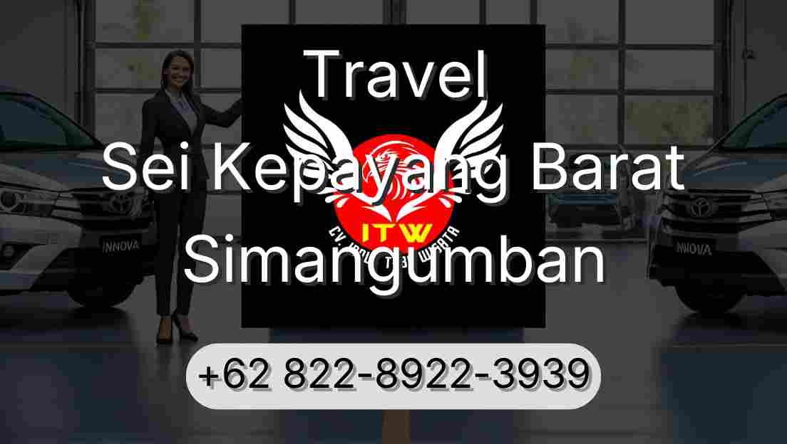 Travel Sei Kepayang Barat Simangumban