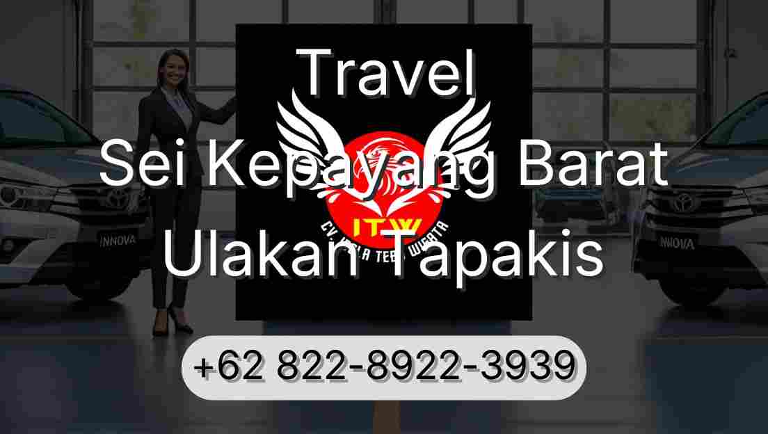 Travel Sei Kepayang Barat Ulakan Tapakis