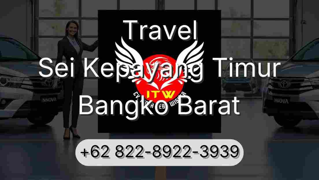 Travel Sei Kepayang Timur Bangko Barat