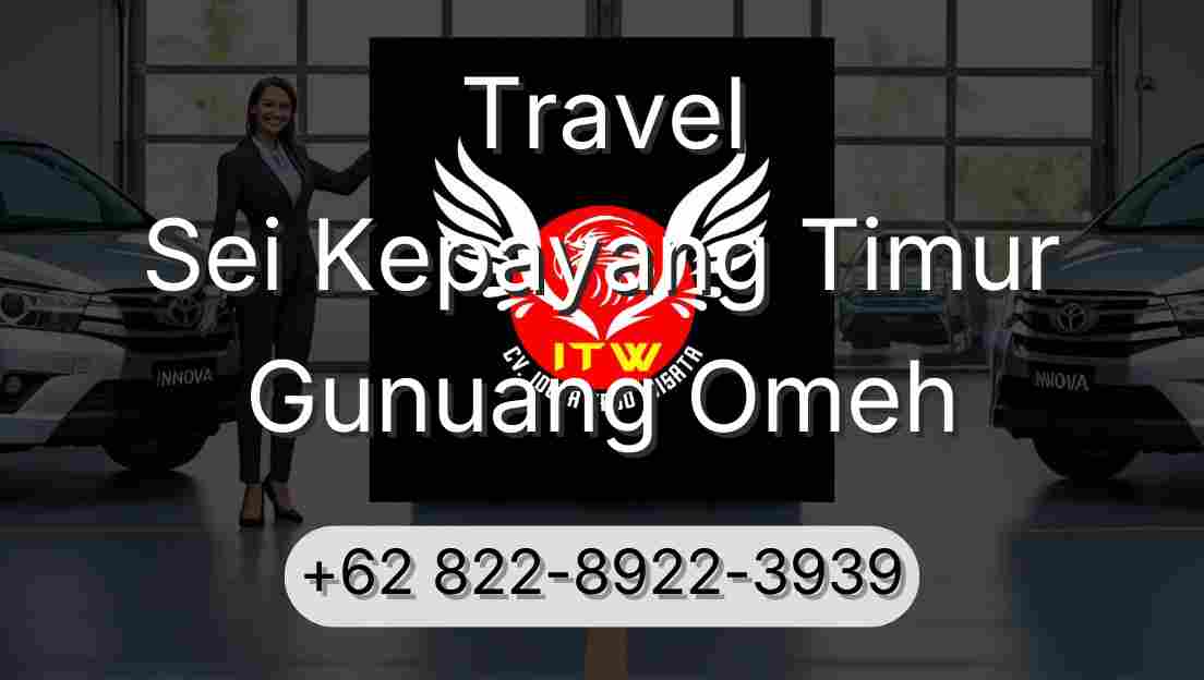 Travel Sei Kepayang Timur Gunuang Omeh