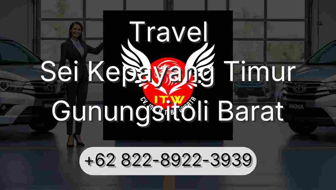 Travel Sei Kepayang Timur Gunungsitoli Barat